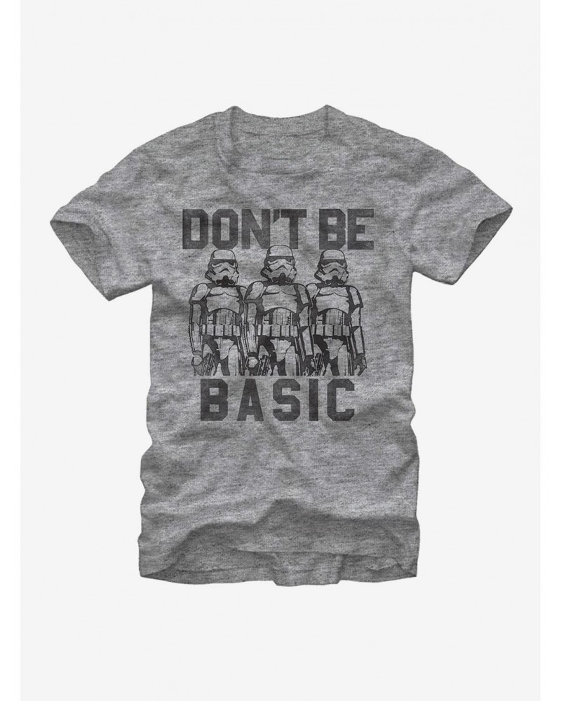 Star Wars Don't Be Basic Stormtroopers T-Shirt $7.45 T-Shirts